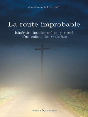 cover image of La route improbable